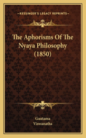 Aphorisms Of The Nyaya Philosophy (1850)