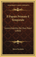 Il Papato Primato E Temporale