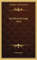 Reform Der Logik (1874)