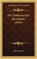 De L'Influence Du Baconisme (1851)