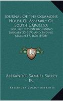 Journal Of The Commons House Of Assembly Of South Carolina