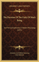 The Doctrine Of The Unity Of Man's Being