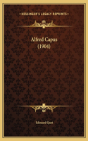 Alfred Capus (1904)