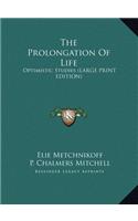 The Prolongation of Life