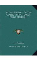 Navajo Blankets of the Classic Period