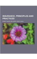 Insurance, Principles and Practices