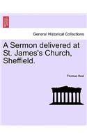 Sermon Delivered at St. James's Church, Sheffield.