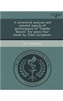 A Structural Analysis and Selected Aspects of Performance of Gazebo Dances for Piano Four Hands by John Corigliano