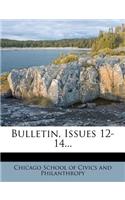 Bulletin, Issues 12-14...