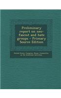 Preliminary Report on Neo-Fascist and Hate Groups: (English)