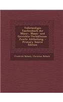 Vollstandiges Taschenbuch Der Munz-, Maass- Und Gewichts-Verhaltnisse. Zweite Abtheilung. - Primary Source Edition