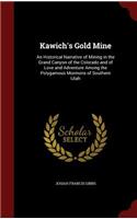Kawich's Gold Mine