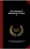 The Anatomy of Melancholy, Volume 1