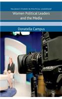 Women Political Leaders and the Media