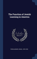 Function of Jewish Learning in America