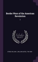 Border Wars of the American Revolution