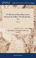 A COLLECTION OF MISCELLANY LETTERS, SELE