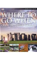 Where To Go When: Great Britain & Ireland