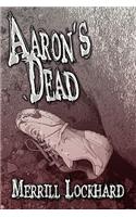 Aaron's Dead