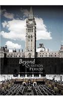Beyond QUESTION PERIOD