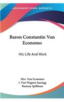 Baron Constantin Von Economo