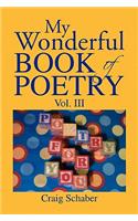 My Wonderful Book of Poetry Vol. III