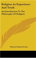 Religion as Experience and Truth