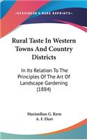 Rural Taste In Western Towns And Country Districts