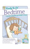 Ready to Go! Bed Time: A Guide to Healthy Goodnight Rituals