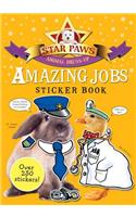 Amazing Jobs Sticker Book: Star Paws