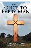 Once to Every Man