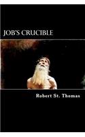 Job's Crucible