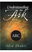 Understanding the Ark