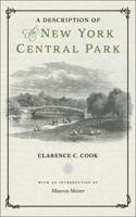 A Description of the New York Central Park: (Washington Mews Books)