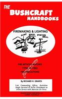 Bushcraft Handbooks - Firemaking & Lighting