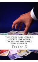 The Forex Millionaire