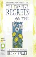 The Top Five Regrets of the Dying