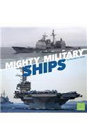Mighty Military Ships