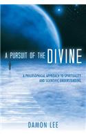 Pursuit of the Divine