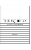 The Equinox, Vol. 1, No. 10: The Review of Scientific Illuminism