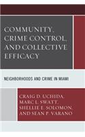 Community, Crime Control, and Collective Efficacy