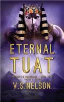 Eternal Tuat - Sekhmet's Guardians - Book Four