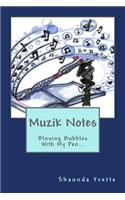 Muzik Notes