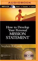 How to Develop Your Personal Mission Statement
