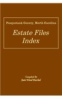 Pasquotank County, North Carolina Estate Files Index
