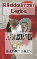 Der Marcus Weg IV