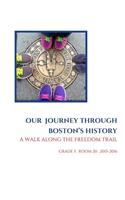 Our Journey Through Boston's History