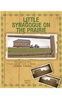 Little Synagogue on the Prairie