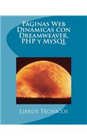 Páginas Web Dinámicas Con Dreamweaver, PHP Y MySQL