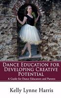 Dance Education for Developing Creative Potential
